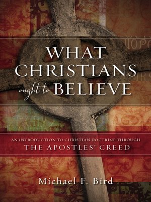cover image of What Christians Ought to Believe